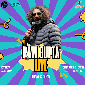 Ravi Gupta Live in Dubai 2025 Comedy Events