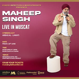 Maheep Singh Live In Muscat Comedy Events