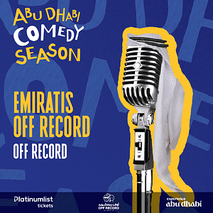 Emiratis Off Record in Abu Dhabi Comedy Events