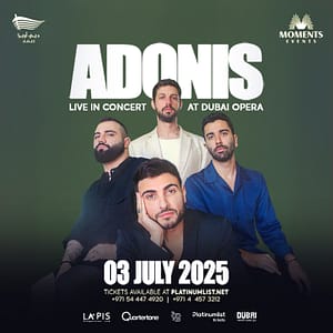 Adonis in Dubai Concerts