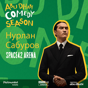 Nurlan Saburov / Нурлан Сабуров in Abu Dhabi Comedy Events