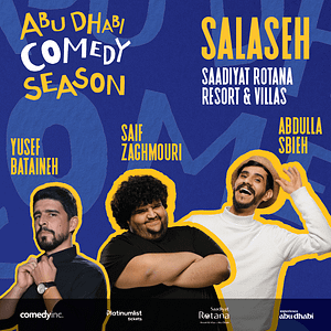 Salaseh at Saadiyat Rotana Resort & Villas Ballroom in Abu Dhabi Comedy Events