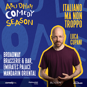 Luca Cupani - Italiano Ma Non Troppo in Abu Dhabi Comedy Events