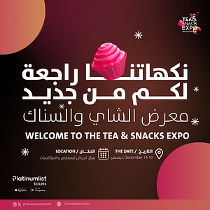 Tea & Snack Expo in Riyadh  Riyadh International Convention & Exhibition Center