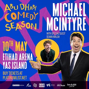 Michael McIntyre at Etihad Arena in Abu Dhabi  Etihad Arena