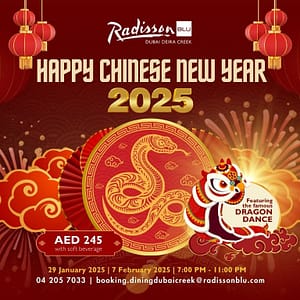 Chinese New Year  Radisson Blu Dubai Deira Creek