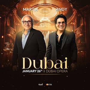 Martik and Andy at Dubai Opera  Dubai Opera