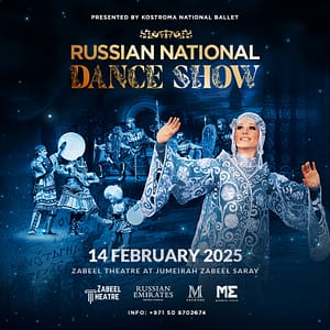 Russian National Dance Show at Zabeel Theatre in Dubai  Zabeel Theatre - Jumeirah Zabeel Saray