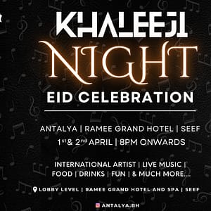 Arabic Khaleeji Nights at Antalya - Ramee Grand Hotel - Eid Events and Activities - Image 2