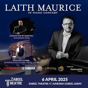 Laith Maurice Michel Piano Concert at Zabeel Theatre in Dubai  Zabeel Theatre - Jumeirah Zabeel Saray