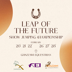 Leap of the Future - Two-Star International Show Jumping Competition Ghazzawy Equestrian  Ghazzawi Equestrian