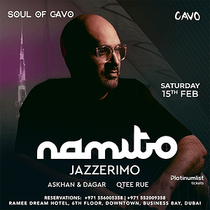 Soul of Cavo Presents Namito Live in Dubai  Cavo