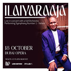 Ilaiyaraaja Live at Dubai Opera Concerts