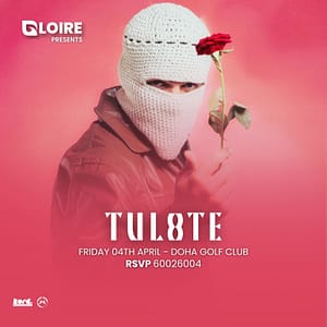 TUL8TE Live in Qatar Concerts