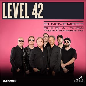 Level 42 at Bla Bla Dubai Concerts