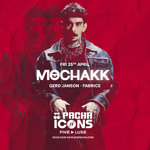 Pacha Icons with Mochakk in Dubai Nightlife