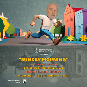 Sunday Morning at The Junction in Dubai Shows and Theatrical Plays