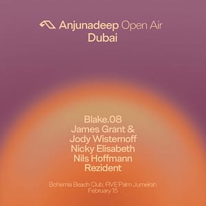 Bohemia Presents Anjunadeep in Dubai  Bohemia at Five Palm Jumeirah.