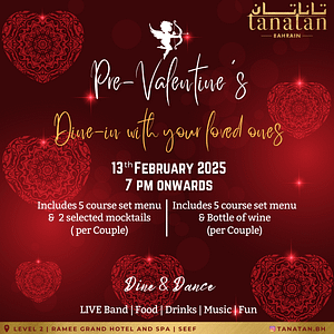 Pre-Valentine's Day at Tanatan - Ramee Grand Hotel  Ramee Grand Hotel & Spa