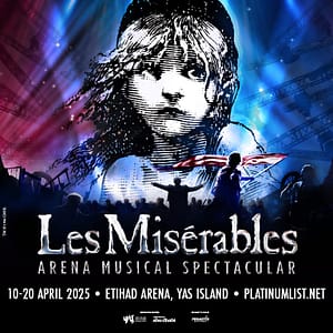 Les Misérables: The Arena Spectacular at Etihad Arena in Abu Dhabi Shows and Theatrical Plays