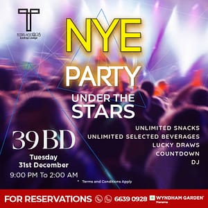 NYE Party Under the Stars  Wyndham Garden Manama