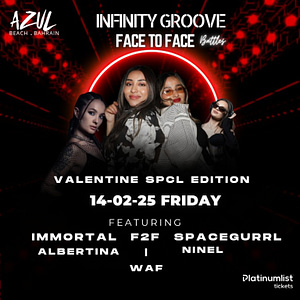 Infinity Groove - Valentine Spcl Edition at Azul Beach  Azul Beach Bahrain