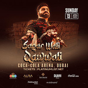 Sagar Wali Qawwali Live at Coca-Cola Arena in Dubai Concerts