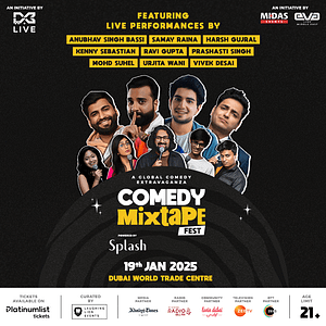 Comedy Mixtape Fest  SHEIKH SAEED HALL NO 1 DUBAI WORLD TRADE CENTRE