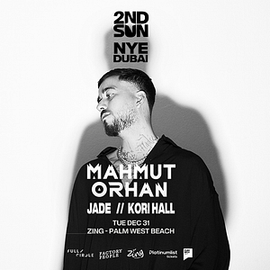 NYE: Mahmut Orhan in Dubai  Zing - Palm West Beach