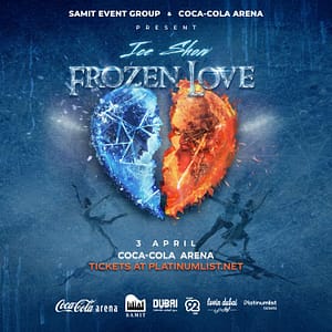 Frozen Love Live at Coca-Cola Arena in Dubai Concerts