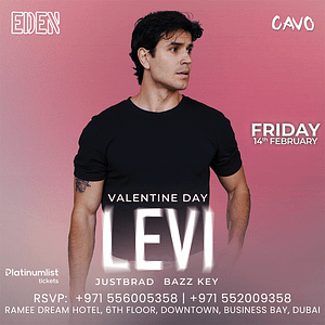 Eden Presents DJ Levi Live in Dubai  Cavo