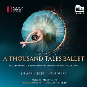 A Thousand Tales Ballet at Dubai Opera Shows and Theatrical Plays