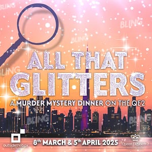 All That Glitters - A Murder Mystery On The QE2 in Dubai Dining Experiences