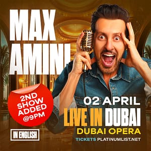 Max Amini in Dubai (in English) Shows and Theatrical Plays