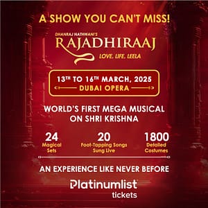 Rajadhiraaj - The Musical at Dubai Opera Shows and Theatrical Plays