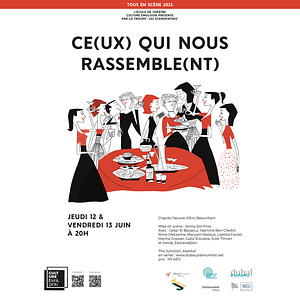 Ce(ux) qui nous rassemble(nt) at The Junction in Dubai Shows and Theatrical Plays