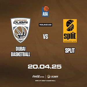 Dubai Basketball vs Split at Coca-Cola Arena in Dubai Sports Events