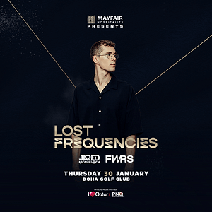 Lost Frequencies Live In Doha  Doha Golf Club