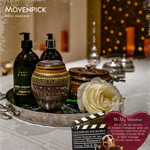 Be My Valentine - Spa Package at Mövenpick Hotel Bahrain  Mövenpick Bahrain