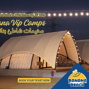 Banana Vip Camps - Arabic Events - Image 3