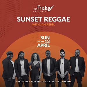 The Fridge Presents - Sunset Reggae with Jam Rebel in Dubai - Nightlife - Image 2