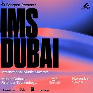 Beatport Presents IMS Dubai Conferences