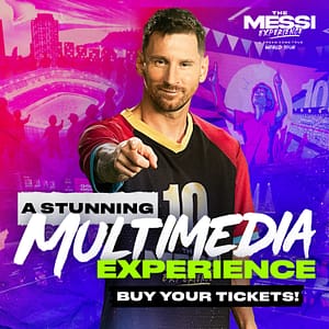 The Messi Experience Must-see attractions