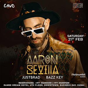 Eden Presents DJ Aaron Sevilla Live in Dubai  Cavo