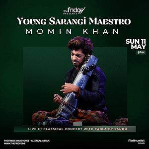 The Fridge Presents: Young Sarangi Maestro Momin Khan in Dubai Concerts