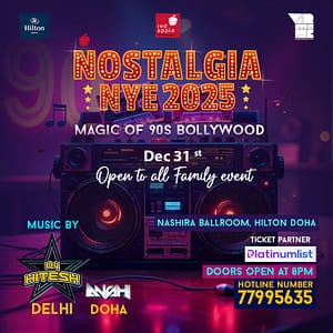 Nostalgia - 90s Red Apple Bollywood New Years - 15th Edition  Hilton Doha