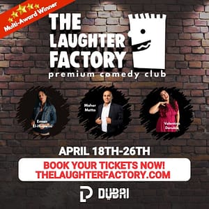 The Laughter Factory April 2025 in Dubai and Abu Dhabi Comedy Events