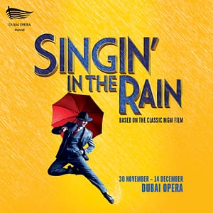 Singin' in the Rain in Dubai Shows and Theatrical Plays