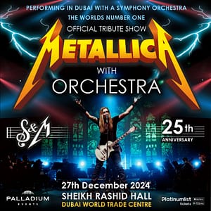 METALLICA SHOW S&M TRIBUTE with PALLADIUM Orchestra Live in Dubai Concerts