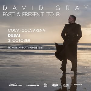 David Gray - Past & Present Tour in Dubai  Coca-Cola Arena